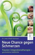 Neue Chance gegen Schmerzen di Khalil Kermani edito da Aurum Verlag