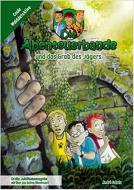 Die Abenteuerbande 03 und das Grab des Jägers di André Schulz edito da Schulz, André Verlag