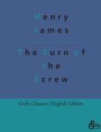The Turn of the Screw di Henry James edito da Gröls Verlag