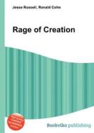 Rage Of Creation edito da Book On Demand Ltd.