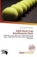 2004 Davis Cup Asia/oceania Zone edito da Dign Press