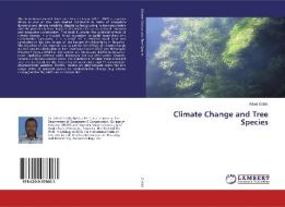 Climate Change and Tree Species di Alfred Chitiki edito da LAP Lambert Academic Publishing