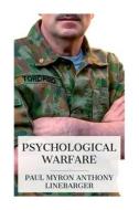 Psychological Warfare di Paul Myron Anthony Linebarger edito da E-Artnow