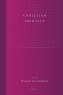Christian Identity di Borght edito da BRILL ACADEMIC PUB