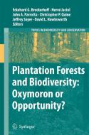 Plantation Forests and Biodiversity: Oxymoron or Opportunity? edito da SPRINGER NATURE