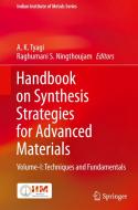 Handbook on Synthesis Strategies for Advanced Materials: Volume-I: Techniques and Fundamentals edito da SPRINGER NATURE