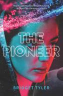 The Pioneer di Bridget Tyler edito da HARPERCOLLINS