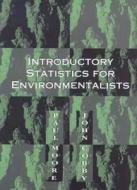 Intro Stats For Environmentalists di Paul Moore, John Cobby edito da Pearson Education (us)