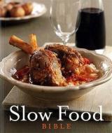 Slow Food Bible edito da Penguin Books Ltd