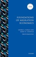 Foundations of Migration Economics di George J. Borjas edito da OUP Oxford