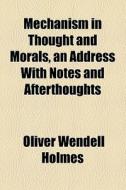 An Address With Notes And Afterthoughts di Oliver Wendell Holmes edito da General Books Llc