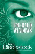 Emerald Windows di Terri Blackstock edito da Zondervan Publishing House
