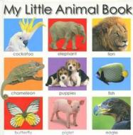 My Little Animal Book di Jo Rigg edito da Priddy Books