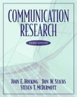Communication Research di John E. Hocking, Steven T. McDermott, Don W. Stacks edito da Pearson