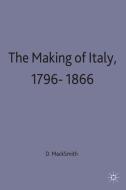 The Making Of Italy, 1796-1866 di #Mack Smith,  Denis edito da Palgrave Macmillan