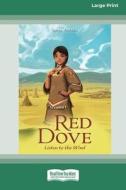 Red Dove, Listen to the Wind di Sonia Antaki edito da ReadHowYouWant