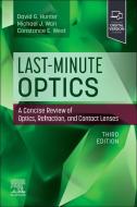 Last-Minute Optics di David G Hunter, Michael J Wan, Constance West edito da Elsevier Science