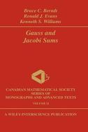 Gauss and Jacobi Sums, vol 21 di Berndt, Evans, Williams edito da John Wiley & Sons