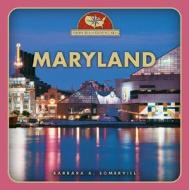 Maryland di Barbara A. Somervill edito da Children's Press(CT)