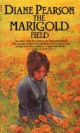 The Marigold Field di Diane Pearson edito da Transworld Publishers Ltd