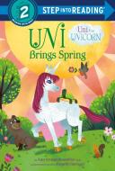 Uni Brings Spring (Uni the Unicorn) di Amy Krouse Rosenthal edito da RANDOM HOUSE