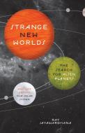 Strange New Worlds di Ray Jayawardhana edito da Princeton University Press