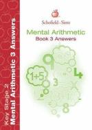 Mental Arithmetic 3 Answers di J. W. Adams, R. P. Beaumont edito da Schofield & Sims Ltd
