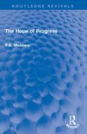The Hope Of Progress di P.B. Medawar edito da Taylor & Francis Ltd