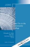 Data Use in the Community Coll di Ir, Bers, Hagedorn edito da John Wiley & Sons