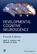 Developmental Cognitive Neuroscience di Mark H. Johnson edito da Wiley-Blackwell