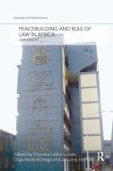 Peacebuilding and Rule of Law in Africa di Chandra Lekha Sriram edito da Routledge