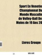 Sport En V N Tie: Championnat Du Monde M di Livres Groupe edito da Books LLC, Wiki Series