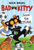 Bad Kitty Joins the Team di Nick Bruel edito da ROARING BROOK PR