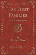 The First Families di Richard Mace edito da Forgotten Books