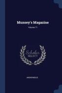 Munsey's Magazine; Volume 71 di Anonymous edito da CHIZINE PUBN
