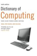 Dictionary of Computing edito da Bloomsbury Publishing PLC