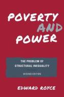 Poverty and Power di Edward Royce edito da Rowman & Littlefield