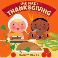 The First Thanksgiving: A Lift-The-Flap Book di Nancy Davis edito da Little Simon