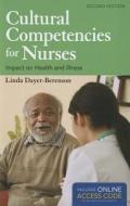 Cultural Competencies For Nurses di Linda Dayer-Berenson edito da Jones And Bartlett Publishers, Inc