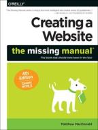 Creating a Website: The Missing Manual 4e di Matthew MacDonald edito da O'Reilly Media, Inc, USA