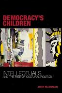 Democracy's Children di John Mcgowan edito da Cornell University Press