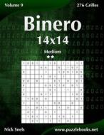 Binero 14x14 - Medium - Volume 9 - 276 Grilles di Nick Snels edito da Createspace