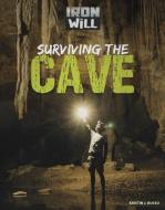 Surviving the Cave di Kristin J. Russo edito da FULL TILT PR
