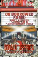 On Borrowed Fame di Donald Jeffries edito da BearManor Media