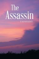 The Assassin di T M Nugent edito da Stratton Press