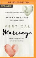 Vertical Marriage di DAVE WILSON edito da Brilliance Audio