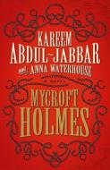 Mycroft Holmes di Kareem Abdul-Jabbar, Anna Waterhouse edito da TITAN BOOKS