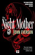 The Night Mother di John Everson edito da FLAME TREE PUB