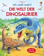 Ich weiß mehr! Die Welt der Dinosaurier di Alex Frith edito da Usborne Verlag
