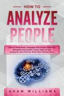 How To Analyze People di Adam Williams edito da Riccardo Marini